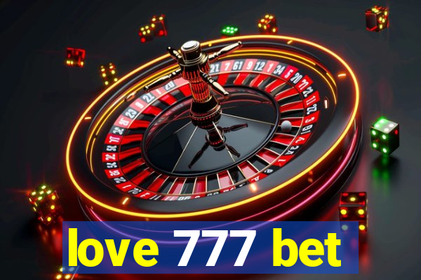 love 777 bet